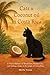 Cats & Coconut oil in Costa Rica: A Travel Memoir of Wanderlust, Rescue Cats, and finding a home in the jungle of Costa Rica