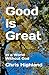 Good is Great: In a World Without God
