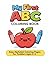 My First ABC Coloring Book (My First Coloring Book Series)