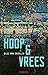 Hoop & vrees (Hoop & vrees, #1)