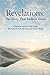 Revelations: The Story That Ends in Grace: A Pastoral Guide To The Lamb, The Church And The Renewal Of All Things (Understanding the Bible)