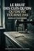 Le Bruit des Clés qu’on ne Tourne Pas (French Edition)