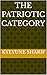The patriotic category (THE ANTHEM TRILOGY. Book 2)
