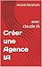 Créer une Agence IA: avec claude IA (French Edition)