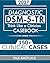 DSM-5-TR CASEBOOK: Think Like a Clinician: 150+ Mental Health Cases to Sharpen Your Diagnostic Skills with Diagnostic Walkthroughs, Red Flags, and Clinical Tips