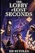 The Lobby of Lost Seconds
