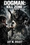 DOGMAN: KILL ZONE