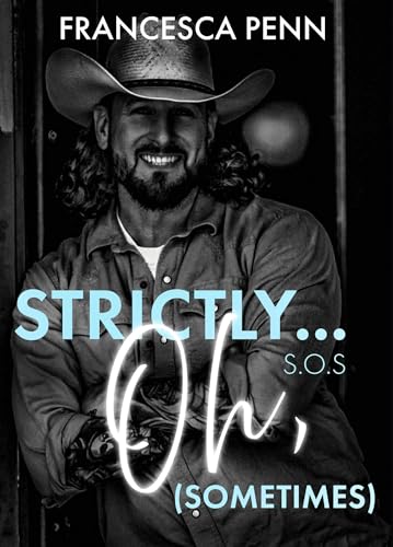 Strictly, Oh...Sometimes (S.0.S) (The Abbreviated Series Book 2)
