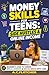 MONEY SKILLS FOR TEENS: SIDE HUSTLES & ONLINE INCOME: Beginner’s Guide to Turning Skills, Hobbies & Social Media into Cash, with Simple Steps for Teenagers to Build Confidence & Smart Money Habits.
