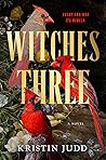 Witches Three by Kristin Judd