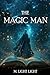 The Magic Man