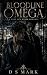 Bloodline Omega by D S MARK