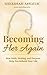 Becoming Her Again