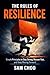 The Rules of Resilience: Simple Principles to Stay Strong, Recover Fast, and Keep Moving Forward