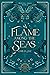A Flame Among the Seas