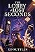 The Lobby of Lost Seconds