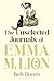 The Unselected Journals of Emma M. Lion, vol. 6: 'Bridget Jones meets every classic novel you've ever loved' Stylist