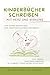 Kinderbücher Schreiben mit Herz und Wirkung: Von deiner ersten Idee zum veröffentlichten Kinderbuch - ohne Umwege, ohne Überforderung, mit Klarheit, Struktur und Leichtigkeit (German Edition)