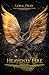 Heavenly Fire by Lora   Fray
