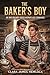 The Baker's Boy: A MM Grumpy Boss Workplace Romance