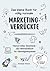 Das kleine Buch für völlig normale Marketing-Verrückte: Humorvolles Geschenk- und Mitmachbuch für Marketer, Agentur-Profis & Kampagnenjunkies (German Edition)