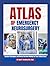 Atlas of Emergency Neurosurgery: Surgical Techniques and Clinical Decision- Making for Time-Critical Cases