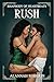 Rush (The Rhapsody of Heartbeats #2)