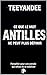 Ce que le mot Antilles ne peut plus définir: Pamphlet pour une pensée qui refuse de se stabiliser (French Edition)