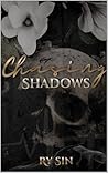Chasing Shadows