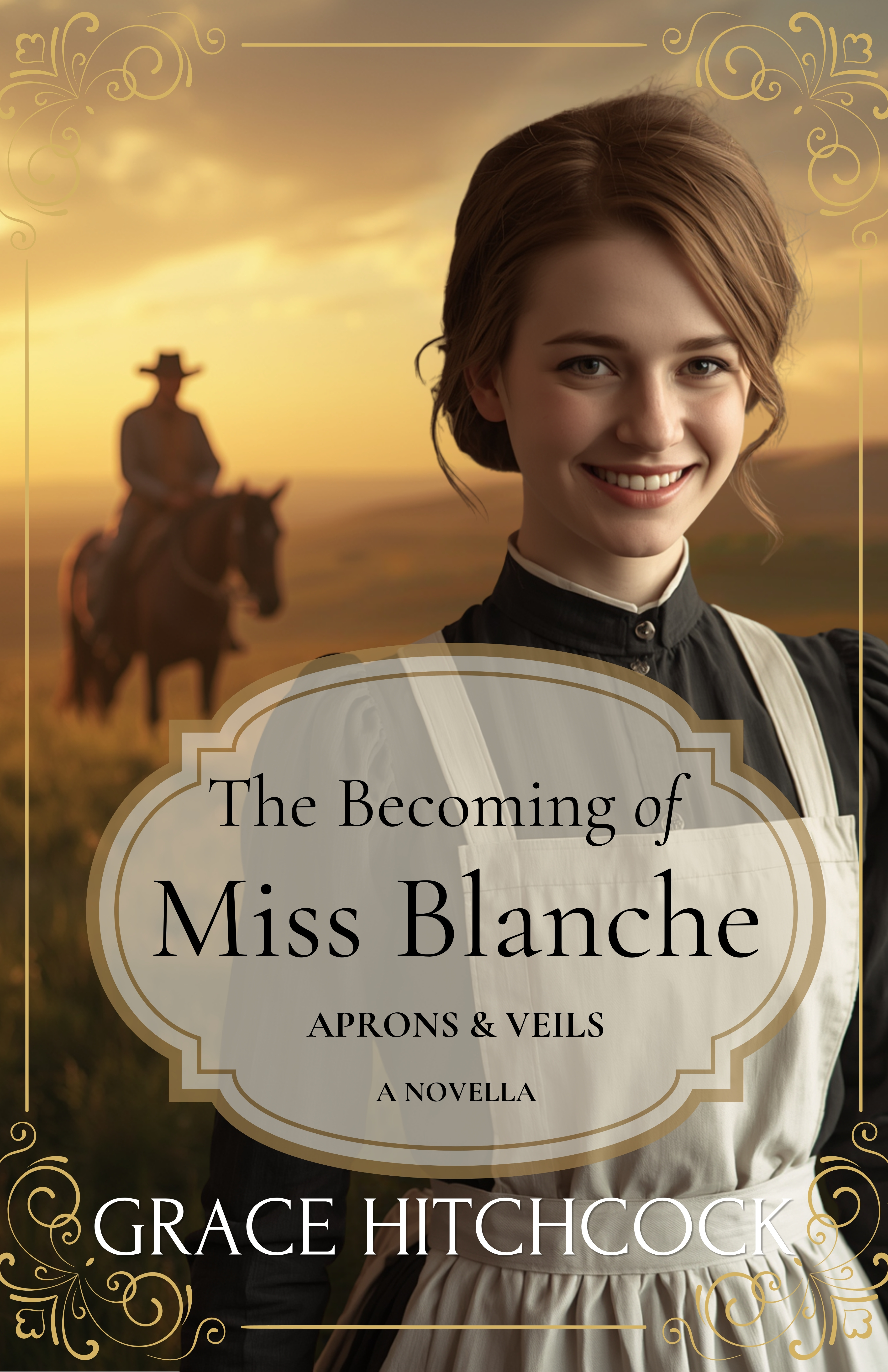 The Becoming of Miss Blanche: A Second Chance Historical Romance (Aprons & Veils, #0.5 Novella)