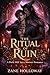 THE RITUAL OF RUIN: A Dark MM Spicy Monster Romance (Heat & Claim Series)