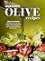 Autumn Olive Recipes: When the Leaves Change Color; So, Too Your Cooking: Discover Delicious Meal Ideas Like Italian Antipasto, Greek Penne Pasta with Steak, Plus Much More (2nd Edition)