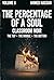 The Percentage of a Soul: Classroom Noir: A Philosophical Journey Through Ambition and Integrity