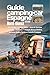 Guide Camping-car Espagne Nord-Ouest 2026 : Pays Basque, Asturies, Galice – Aires de Services, Campings, Itinéraires 7-14 Jours, Routes Côtières, Bardenas ... et Conseils Pratiques (French Edition)