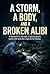 A Storm, a Body, and a Broken Alibi: In the dead of a July night, a security guard’s routine shift turns into a fight for his freedom (Echoes of Her)