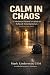 Calm in Chaos: A Modern Par...