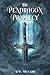 The Pendragon Prophecy by R.W. McNabb