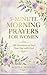 5-Minute Morning Prayers for Women: A 180-Day Devotional to Start Your Day with Peace, Grace, and Faith