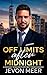 Off Limits after Midnight: A One Night Stand Brother's Best Friend Romance