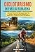 Cicloturismo in Emilia Romagna: Pedalando sulle Piste Ciclabili in Emilia Romagna: Percorsi Bici Emilia Romagna dalla Via Emilia al Delta del Po: ... Pianura e Riviera Romagnola (Italian Edition)