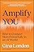 Amplify You: How to Connect...