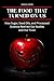 The Food That Turned On Us: How Sugar, Seed Oils, and Processed Science Rewired Our Bodies—and Our Trust (BETRAYAL & HARM SERIES)