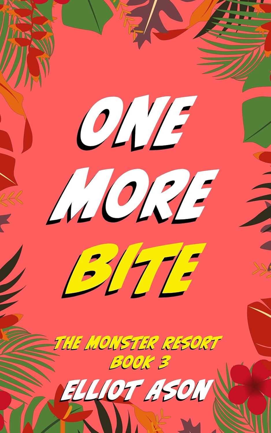 One More Bite - A Vampire Romance Short (The Monster Resort Book 3)