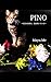 PINO: Flowers Were Blooming in a Blind World (Japanese Edition)
