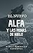 El nuevo Alfa y las Minas de Hielo (Hombres Lobos el poder de la sangre) (Spanish Edition)