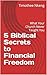 5 Biblical Secrets to Financial Freedom: What Your Church Never Taught You