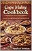Cape Malay Cookbook: A journey through heritage, spice, and shared meals