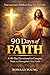 90 Days of Faith: Daily Devotions to Grow Closer to God
