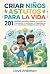CRIAR NIÑOS ASTUTOS PARA LA...