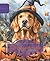Golden Retriever: Livre de coloriage pour les amoureux des chiens – Édition d’automne (Nos chiens adorés) (French Edition)
